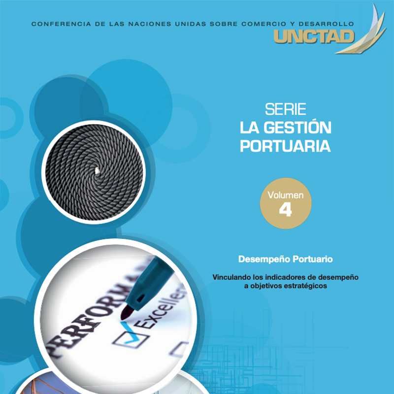 La publicación presenta el Desempeño Portuario vinculando a los objetivos estratégicos. Programa de Gestión Portuaria TrainForTrade