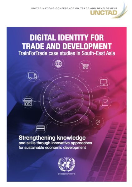 Digital Identity For Trade and Development: case studies in South East Asia