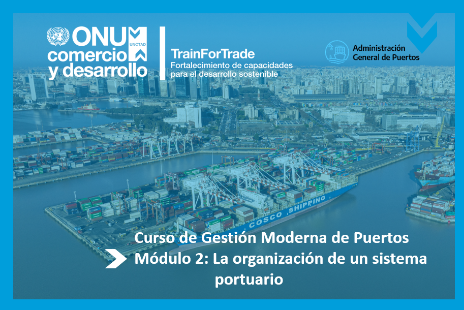 Argentina: Difusión del Módulo 2 (Ciclo 5) del curso de Gestión Moderna de Puertos