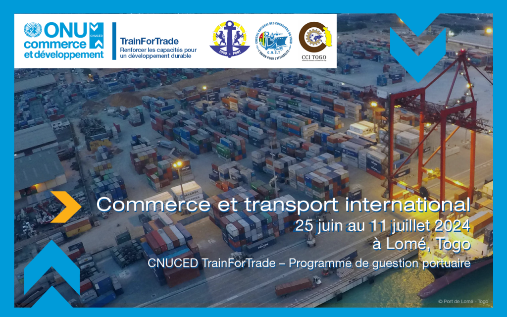 Togo: TrainForTrade Modern Port Management Course – Module 1 (Cycle 13)