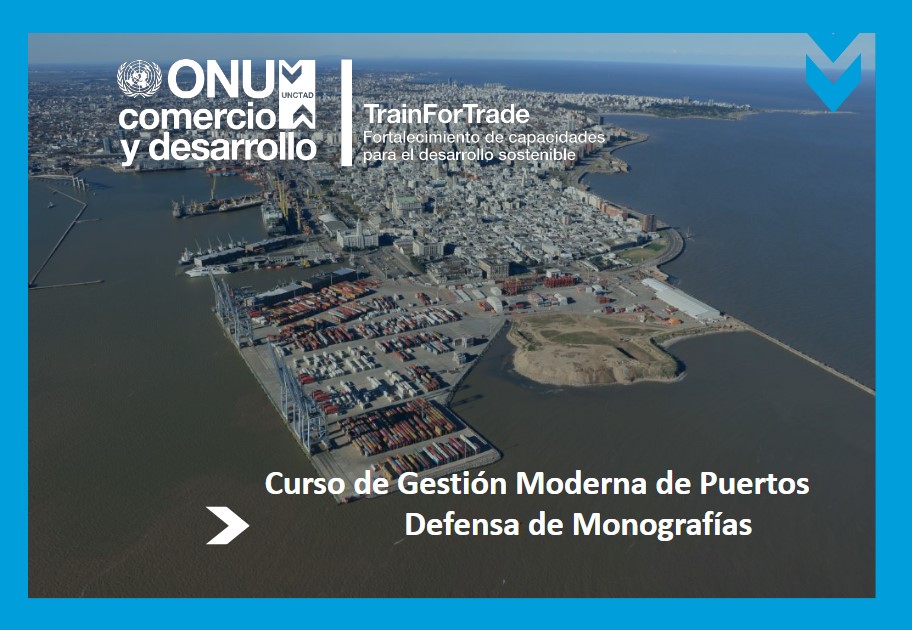 TrainForTrade Defensa de Monografías del curso de Gestión Moderna de Puertos en Uruguay
