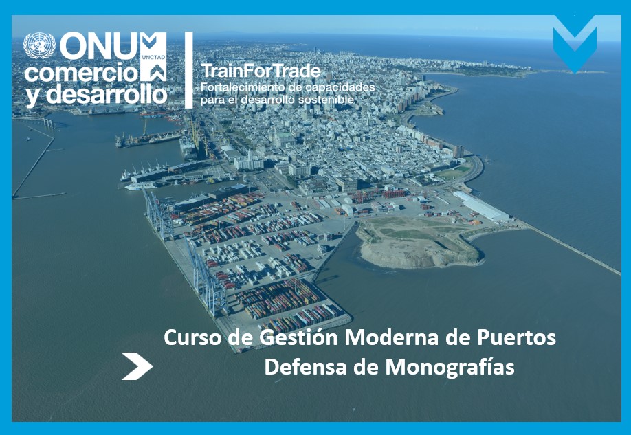 TrainForTrade Defensa de Monografías del curso de Gestión Moderna de Puertos en Uruguay