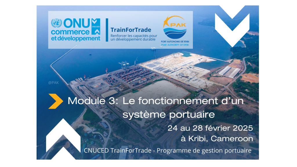 Programme de Gestion Portuaire TrainForTrade: Diffusion du module 3 à Kribi, Cameroun