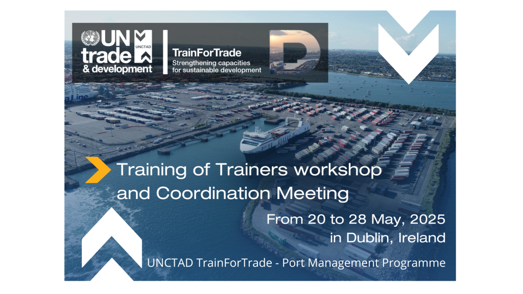 TrainForTrade Port Management Programme Training of Trainers workshop and Coordination Meeting 2025