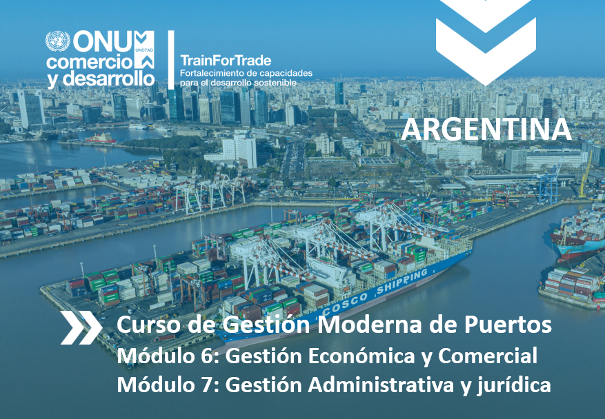 Argentina: Difusión de los Módulo 6 y 7 del curso de Gestión Moderna de Puertos