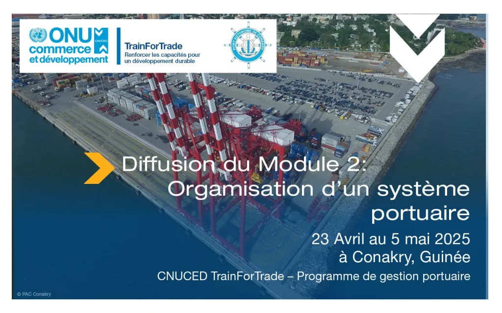 Programme de Gestion Portuaire : Diffusion du module 2 à Conakry, Guinée