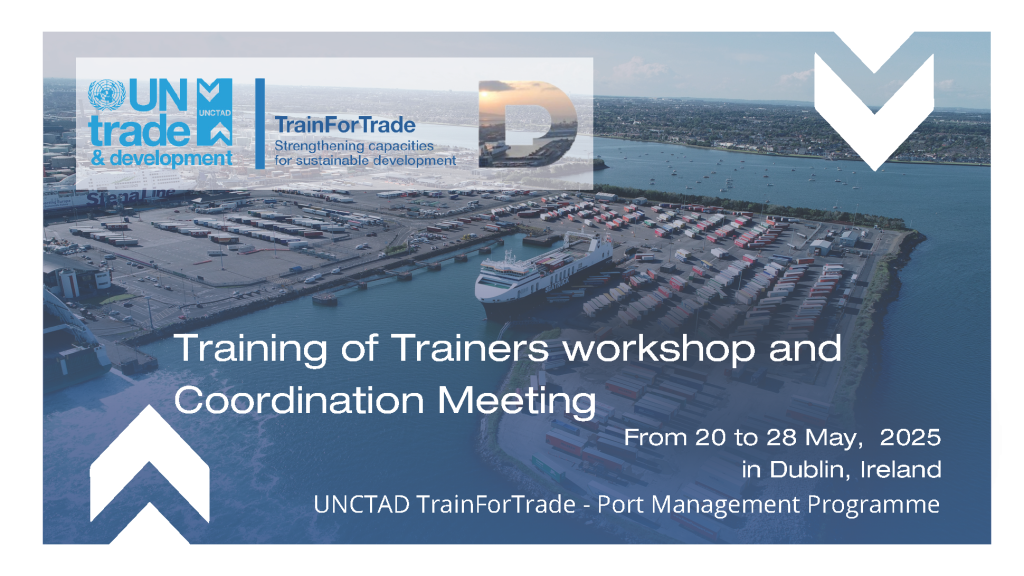 TrainForTrade Port Management Programme Training of Trainers workshop and Coordination Meeting 2025