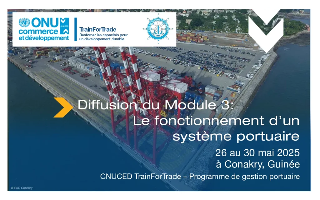 Programme de Gestion Portuaire : Diffusion du module 3 à Conakry, Guinée